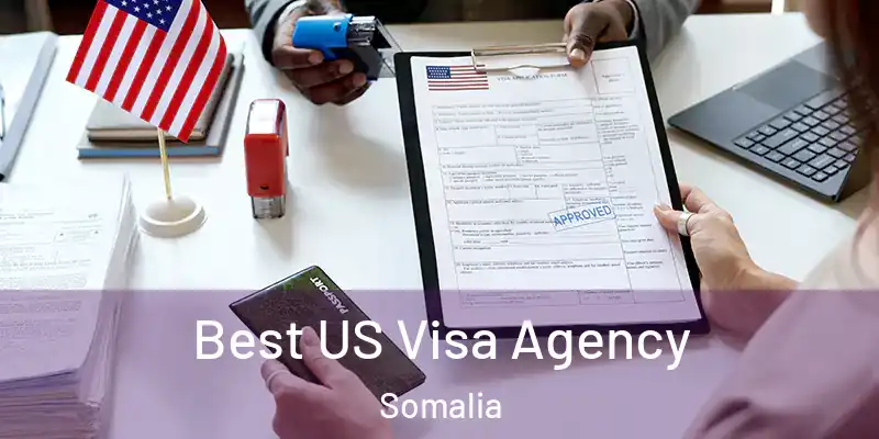 Best US Visa Agency Somalia