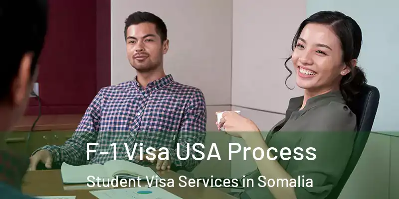 F-1 Visa USA Process Student Visa Services in Somalia