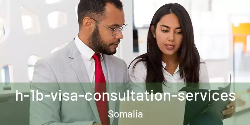 h-1b-visa-consultation-services Somalia