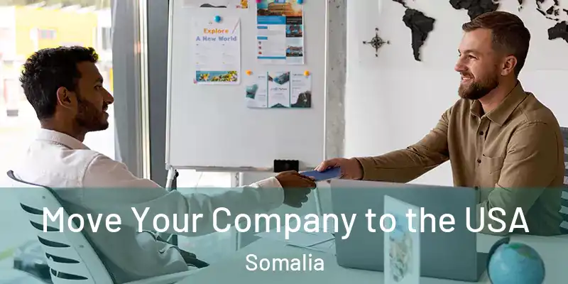  Move Your Company to the USA Somalia